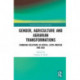 Gender, Agriculture and Agrarian Transformations: Changing Relations in Africa, Latin America and Asia