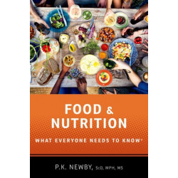 Food and Nutrition: What Everyone Needs to Know®