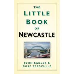 The Little Book of Newcastle