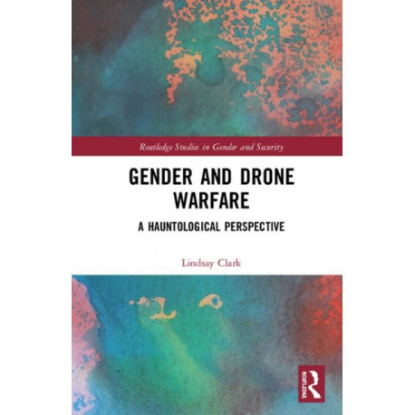 Gender and Drone Warfare: A Hauntological Perspective