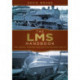 The LMS Handbook: The London, Midland and Scottish Railway 1923-47