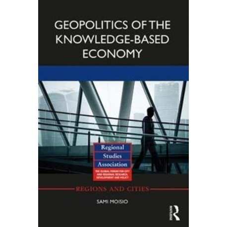 Geopolitics of the Knowledge-Based Economy