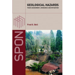Geological Hazards: Their Assessment, Avoidance and Mitigation