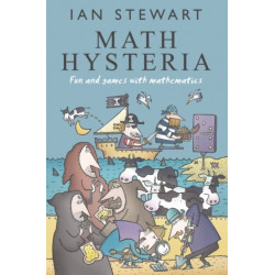 Math Hysteria: Fun and games with mathematics