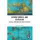 George Orwell and Education: Learning, Commitment and Human Dependency