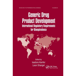 Generic Drug Product Development: International Regulatory Requirements for Bioequivalence