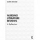 Nursing Literature Reviews: A Reflection
