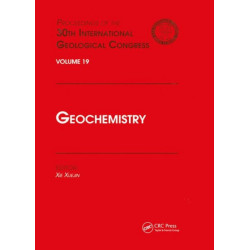 Geochemistry: Proceedings of the 30th International Geological Congress, Volume 19