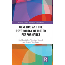 Genetics and the Psychology of Motor Performance