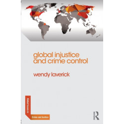 Global Injustice and Crime Control