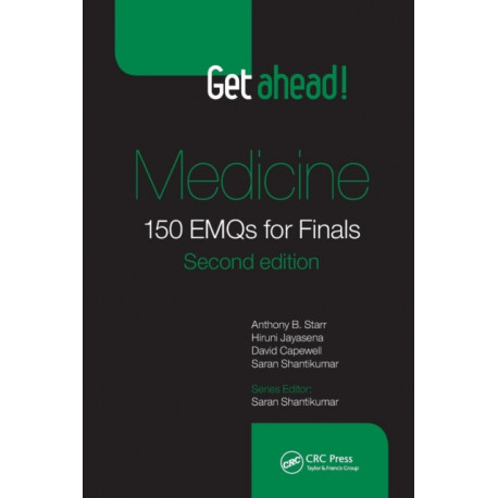 Get ahead! Medicine: 150 EMQs for Finals, Second Edition