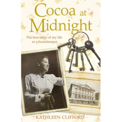 Cocoa at Midnight: The real life story of my time as a housekeeper