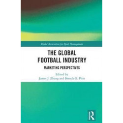The Global Football Industry: Marketing Perspectives
