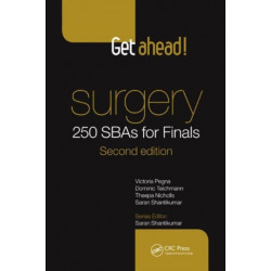 Get Ahead! Surgery: 250 SBAs for Finals