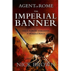 The Imperial Banner: Agent of Rome 2