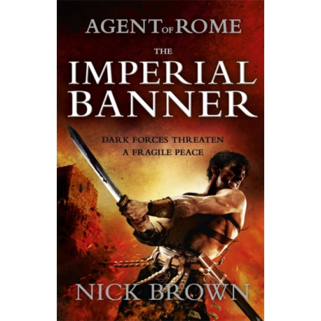The Imperial Banner: Agent of Rome 2