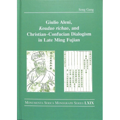Giulio Aleni, Kouduo richao, and Christian–Confucian Dialogism in Late Ming Fujian