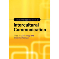The Cambridge Handbook of Intercultural Communication
