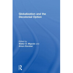 Globalization and the Decolonial Option