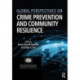 Global Perspectives on Crime Prevention and Community Resilience