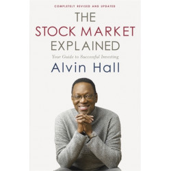 The Stock Market Explained: Your Guide to Successful Investing