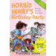 Horrid Henry Early Reader: Horrid Henry's Birthday Party: Book 2