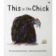 This is the Chick