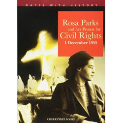Rosa Parks and her protest for Civil Rights 1 December 1955