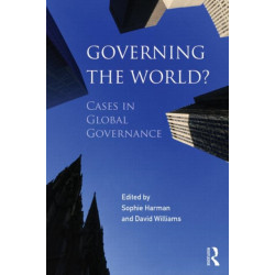 Governing the World?: Cases in Global Governance