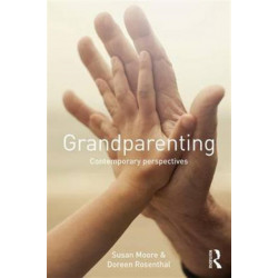 Grandparenting: Contemporary Perspectives