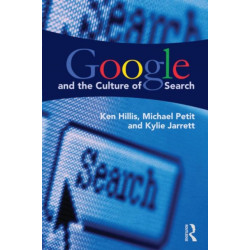 Google and the Culture of Search