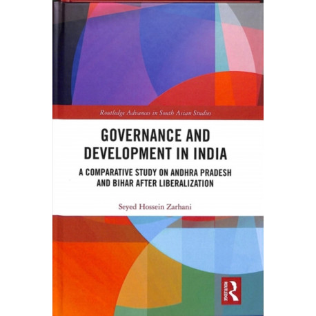 Governance and Development in India: A Comparative Study on Andhra Pradesh and Bihar after Liberalization