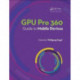 GPU Pro 360 Guide to Mobile Devices