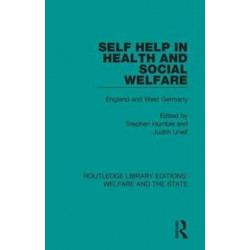 Self Help in Health and Social Welfare: England and West Germany