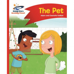 Reading Planet - The Pet - Red A: Comet Street Kids