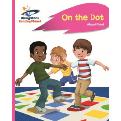 Reading Planet - On the Dot - Pink A: Rocket Phonics