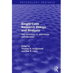 Single-Case Research Design and Analysis: New Directions for Psychology and Education