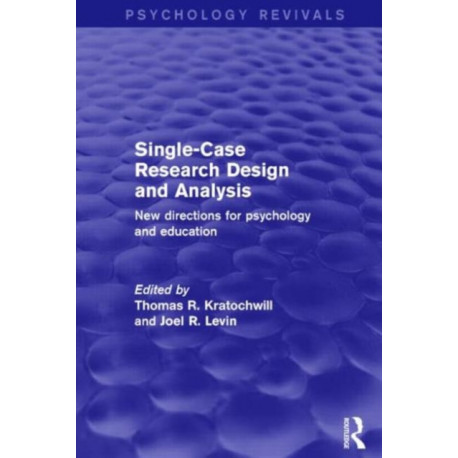 Single-Case Research Design and Analysis: New Directions for Psychology and Education