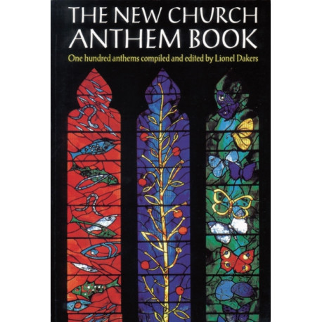 The New Church Anthem Book: Paperback