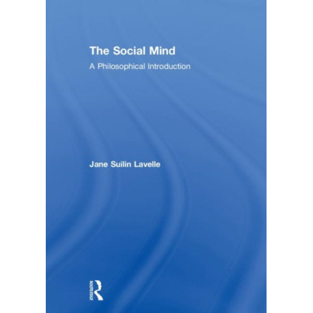 The Social Mind: A Philosophical Introduction
