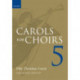 Carols for Choirs 5: Fifty Christmas Carols