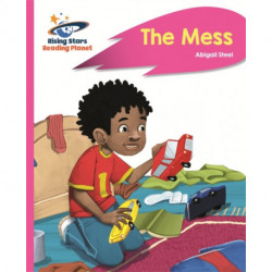 Reading Planet - The Mess - Pink B: Rocket Phonics