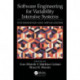 Software Engineering for Variability Intensive Systems: Foundations and Applications
