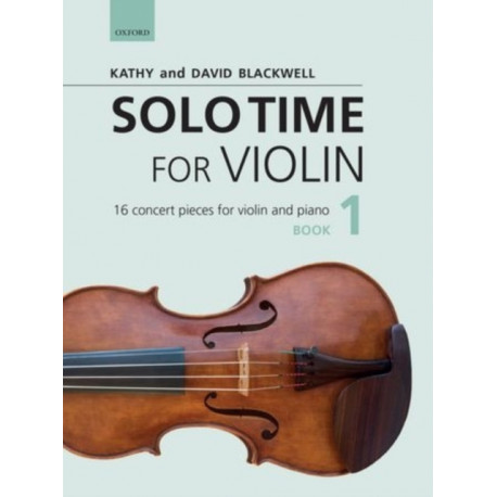 Solo Time for Violin Book 1: 16 concert pieces for violin and piano