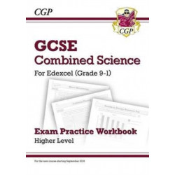 GCSE Combined Science Edexcel Exam Practice Workbook - Higher (answers sold separately)