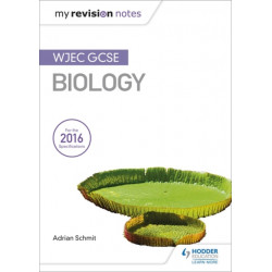 My Revision Notes: WJEC GCSE Biology