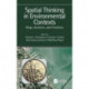 Spatial Thinking in Environmental Contexts: Maps, Archives, and Timelines