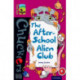 Oxford Reading Tree TreeTops Chucklers: Level 10: The After-School Alien Club