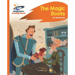 Reading Planet - The Magic Boots - Orange: Rocket Phonics