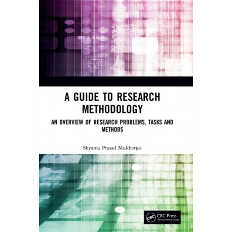 A Guide to Research Methodology: An Overview of Research Problems, Tasks and Methods